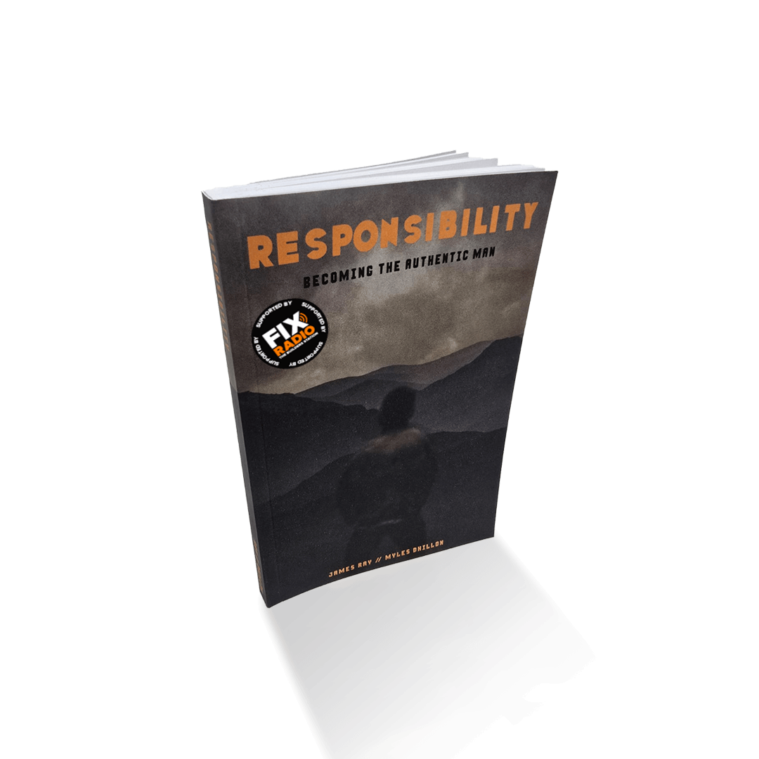 Responsibility: Becoming the Authentic Man